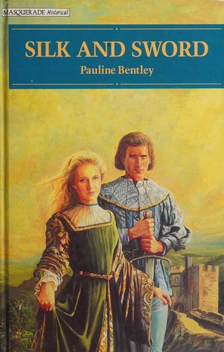 Cover of Silk and Sword by Pauline Bentley