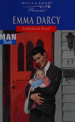 Cover of Fatherhood Fever! by Emma Darcy