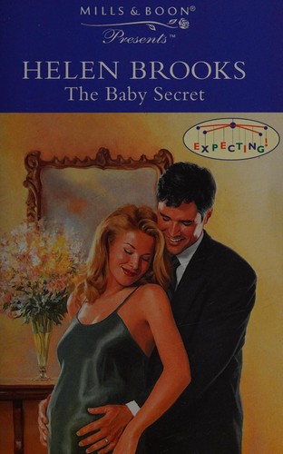 Cover of The Baby Secret by Helen Brooks