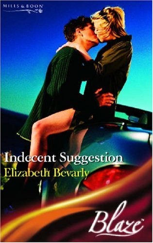 Cover of Indecent Suggestion by Elizabeth Bevarly