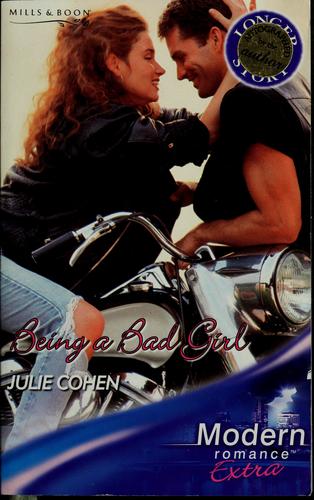 Cover of Being a bad girl by Julie Cohen