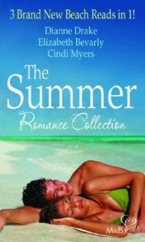 Cover of Mills and Boon Summer Romance Collection by Dianne Drake, Elizabeth Bevarly, Cindi Myers