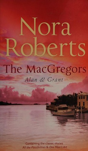 Cover of The MacGregors, Alan and Grant by Nora Roberts