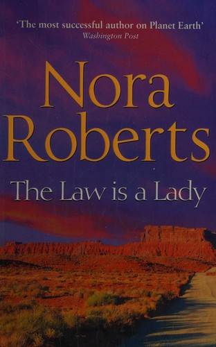Cover of The law is a lady by Nora Roberts