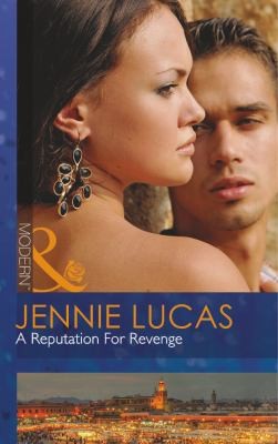 Cover of A Reputation for Revenge by Jennie Lucas