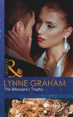 Cover of The Billionaire's Trophy by Lynne Graham