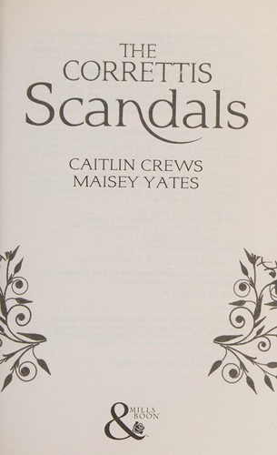 Cover of Scandals by Caitlin Crews, Maisey Yates