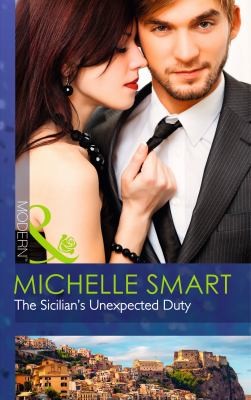 Cover of Sicilian's unexpected duty by Michelle Smart