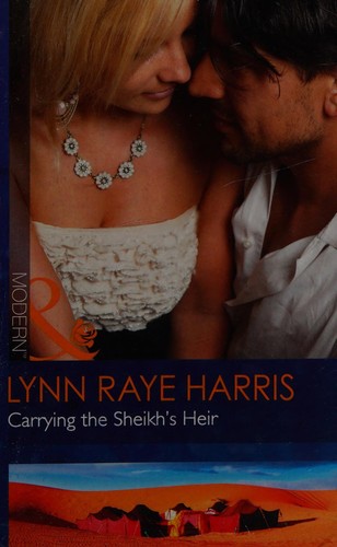 Cover of Carrying the Sheikh's heir by Lynn Raye Harris