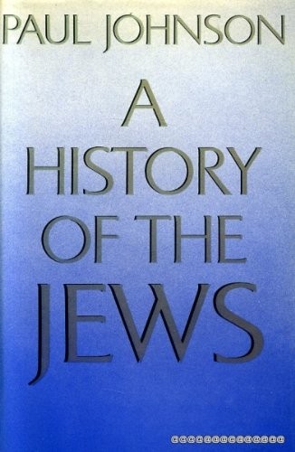 Cover of A history of the Jews by Paul Bede Johnson
