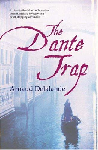 Cover of The Dante Trap by Arnaud Delalande