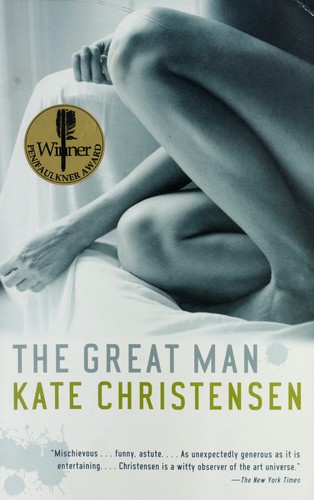 Cover of The Great Man by Kate Christensen, Kate Christensen