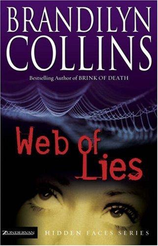 Cover of Web of lies by Brandilyn Collins
