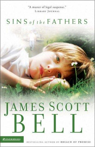 Cover of Sins of the fathers by James Scott Bell