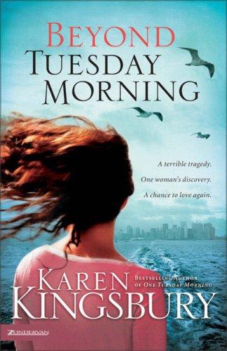 Cover of Beyond Tuesday morning by Karen Kingsbury