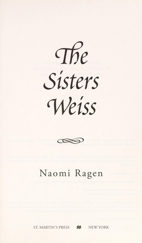 Cover of The sisters Weiss by Naomi Ragen