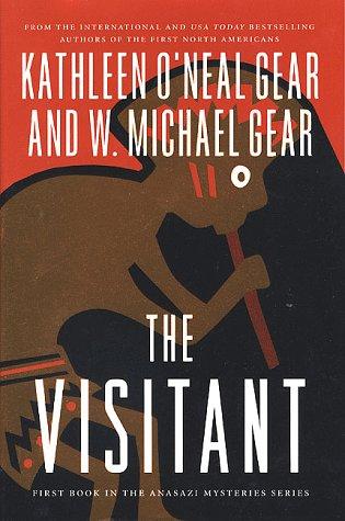 Cover of The visitant by Kathleen O'Neal Gear, W. Michael Gear