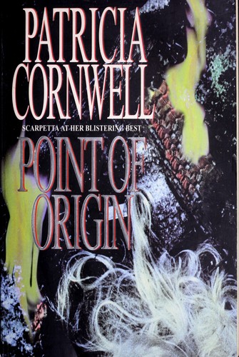 Cover of Point of origin by Patricia Cornwell