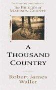 Cover of A Thousand Country Roads by Robert James Waller
