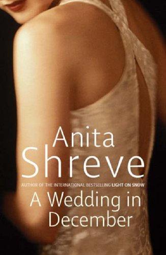 Cover of A Wedding In December by Anita Shreve