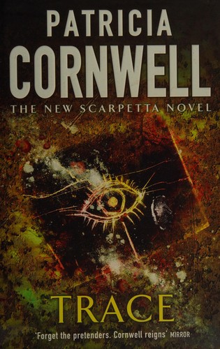 Cover of Trace by Patricia Cornwell