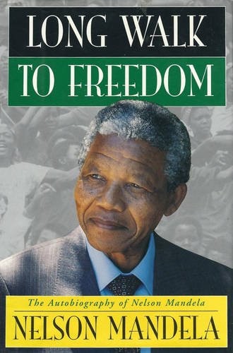 Cover of Long Walk to Freedom by Nelson Mandela