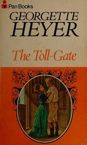 Cover of The Toll-Gate by Georgette Heyer