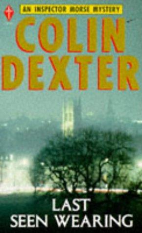 Cover of Last Seen Wearing (Pan Crime) by Colin Dexter