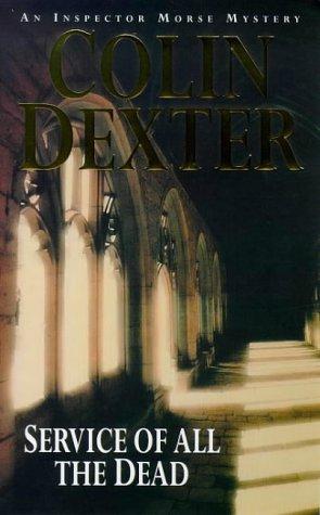 Cover of Service of All the Dead (Pan Crime) by Colin Dexter