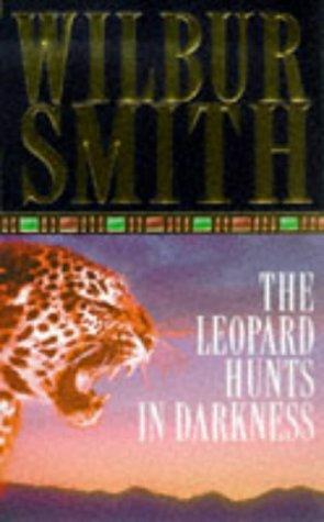 Cover of The Leopard Hunts in Darkness by Wilbur Smith