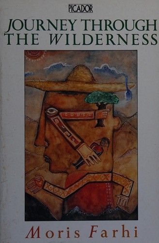 Cover of Journey through the wilderness. by Moris Farhi
