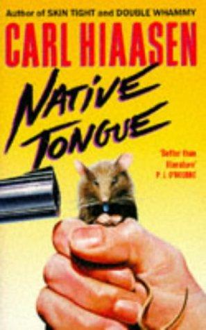 Cover of Native Tongue by Carl Hiaasen