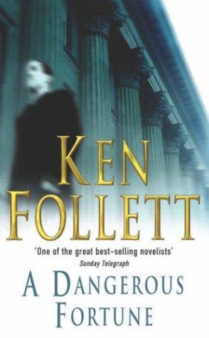 Cover of A dangerous fortune. by Ken Follett