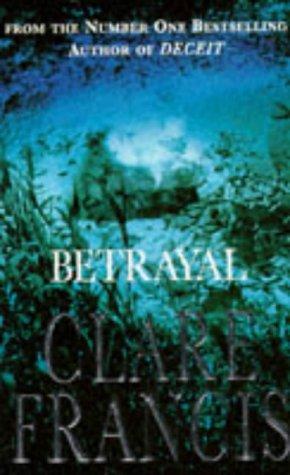 Cover of Betrayal by Clare Francis