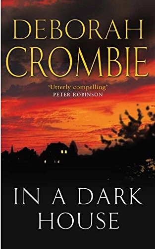 Cover of In a Dark House by Deborah Crombie