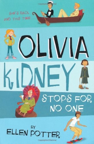 Cover of Olivia Kidney Stops for No-One by Ellen Potter, Nicola Slater