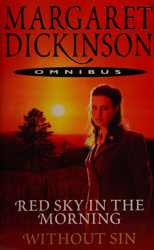 Cover of Red sky in the morning, &, Without sin by Margaret Dickinson