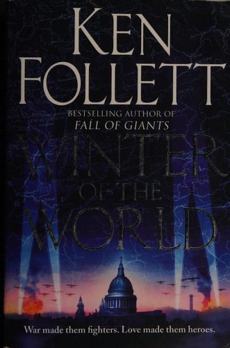 Cover of Winter of the World by Ken Follett
