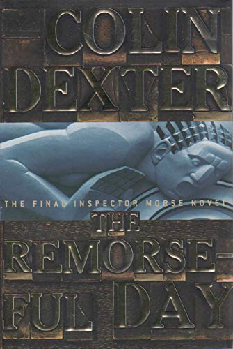 Cover of Remorseful Day by Colin Dexter