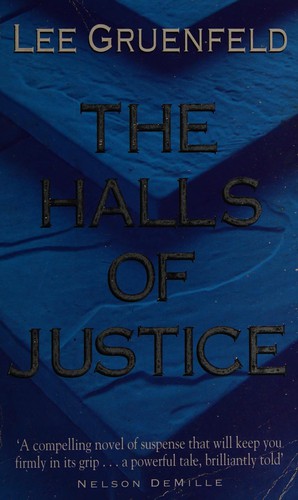 Cover of The halls of justice by Lee Gruenfeld