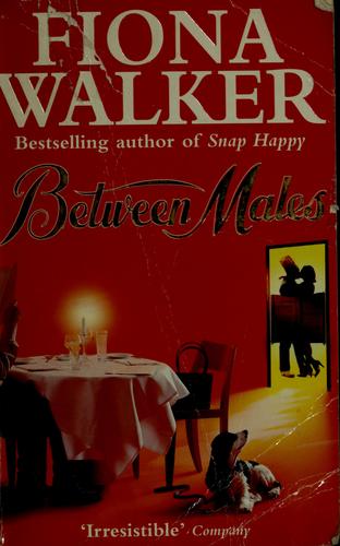 Cover of Between males by Fiona Walker