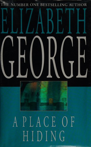 Cover of A place of hiding by Elizabeth George