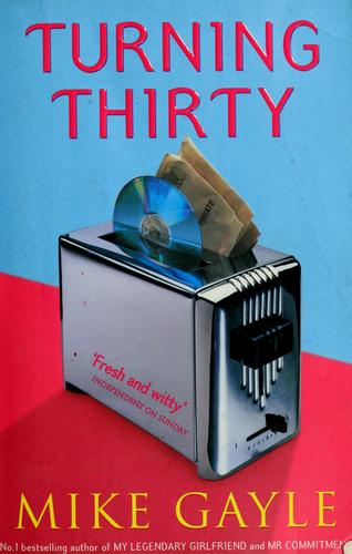 Cover of Turning Thirty by Mike Gayle