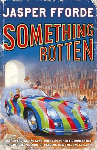 Cover of Something Rotten by Jasper Fforde