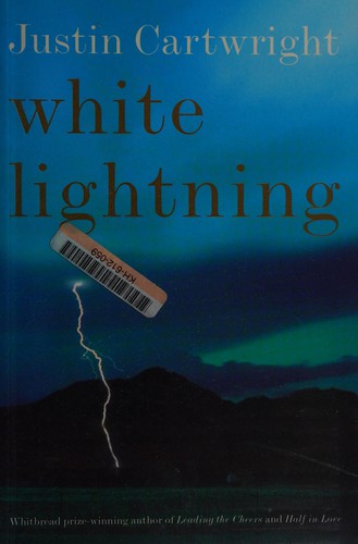 Cover of White Lightning by Justin Cartwright