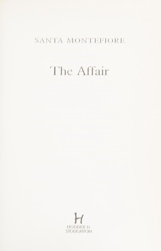 Cover of The affair by Santa Montefiore
