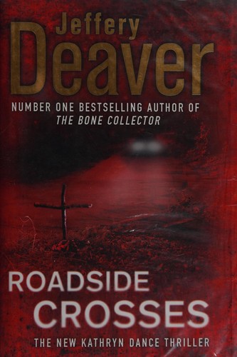 Cover of Roadside crosses by Jeffery Deaver