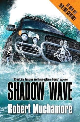 Cover of Shadow Wave (CHERUB) by Robert Muchamore