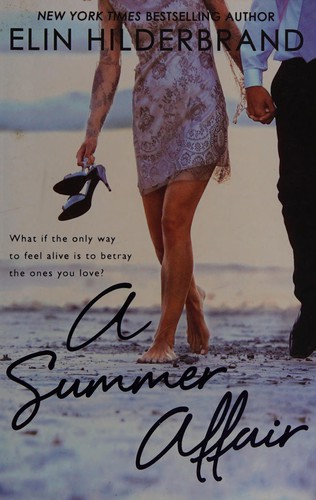 Cover of A summer affair by Elin Hilderbrand