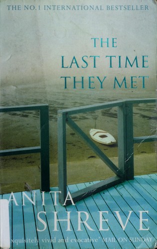 Cover of The last time they met by Anita Shreve